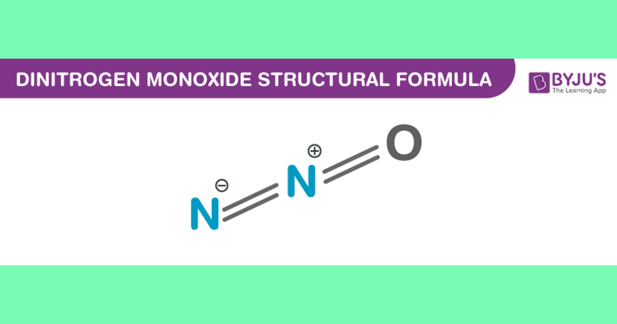 Dinitrogen Monoksida - Dinitrogen Monoxide Formula