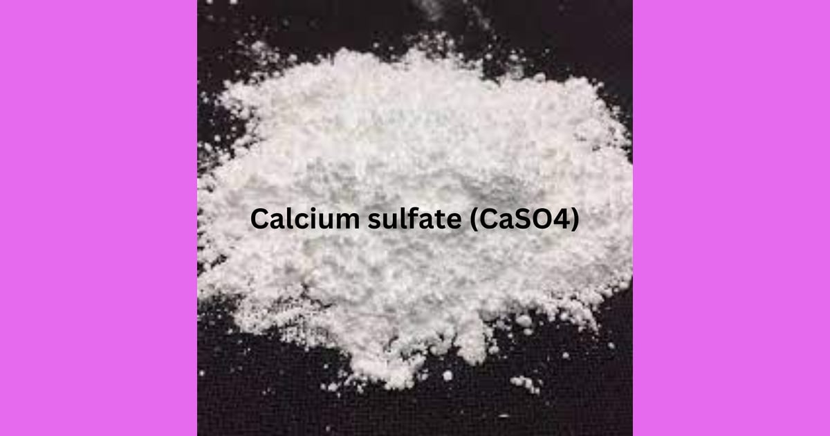 Kalsium Sulfat - Calcium Sulfate (CaSO4)