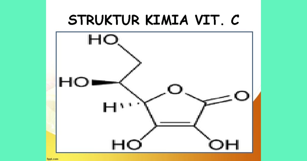 Senyawa Vitamin C (Sejarah, Karakteristik, Kegunaan Stuktur) - VITAMIN VITAMIN VITAMIN