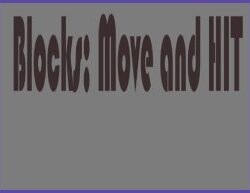 Blocs Move n HIT – Juego de Rompecabezas para Héroes