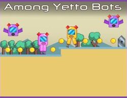 Découvrez l’univers excitant de Among Yetto Bots – Jeu de plateforme de science-fiction en 2D