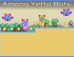Discover the Exciting World of Among Yetto Bots – 2D Sci-fi Platformer Game
