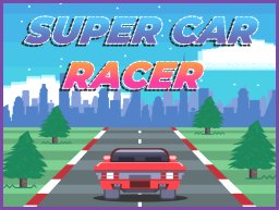 Super Car Racer: The Ultimate High-Speed Racing Experience